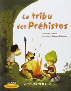 La tribu des préhistos