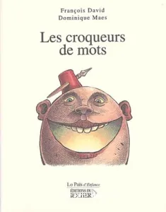 Les croqueurs de mots