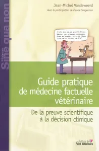 Guide pratique de médecine factuelle vétérinaire