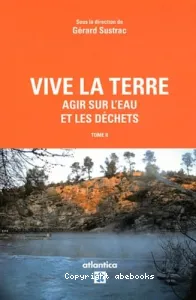 Agir sur l'eau et les déchets