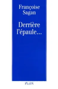 Derrière l'épaule--