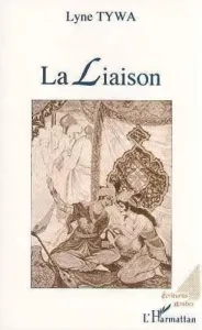 LA LIAISON