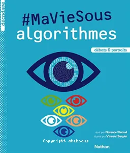 #Ma vie sous algorithmes