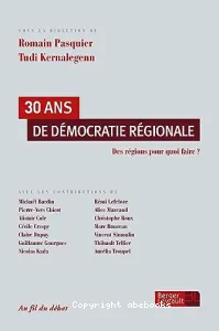 30 ans de démocratie régionale