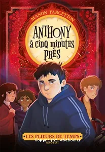 Anthony à cinq minutes près