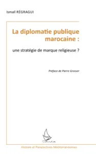 La diplomatie publique marocaine