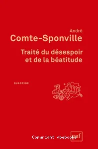 Traité du désespoir et de la béatitude