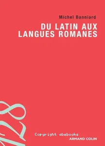 Du latin aux langues romanes