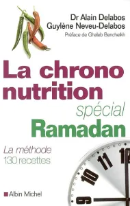 La chrono-nutrition spécial ramadan