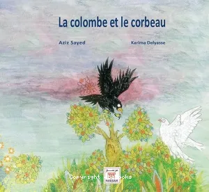 La colombe et le corbeau