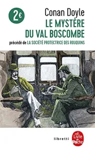 Le mystère du val Boscombe ; précédé de La société protectrice des rouquins