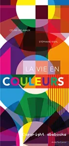 La vie en couleurs