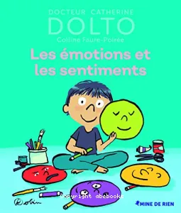 Les émotions et les sentiments