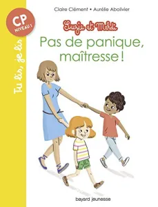 Pas de panique, maîtresse !