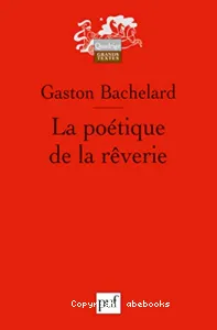 Poétique de la rêverie (La)