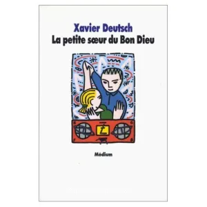 La petite sœur du Bon Dieu