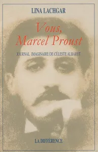 Vous, Marcel Proust