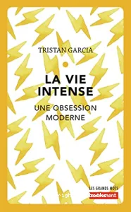 La vie intense