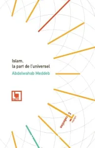 Islam, la part de l'universel