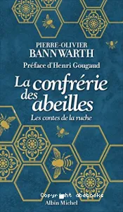 La confrérie des abeilles