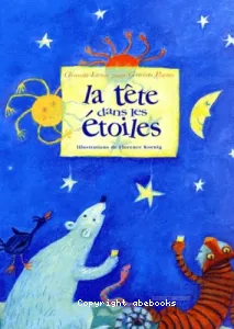 La tête dans les étoiles