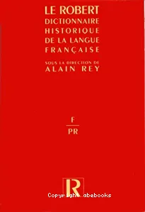 Dictionnaire historique de la langue française