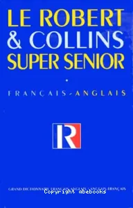 Le Robert et Collins senior