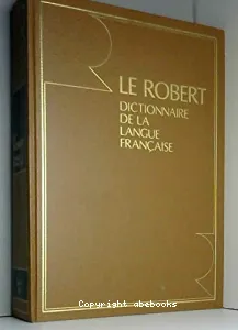 Le grand Robert de la langue française