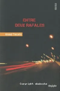 Entre deux rafales