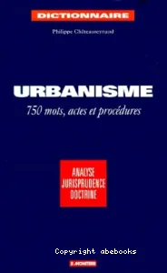 Dictionnaire de l'urbanisme