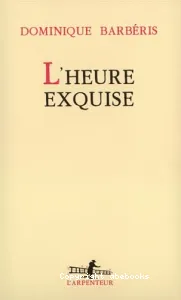 L'heure exquise