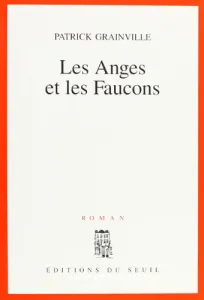 Les Anges et les faucons