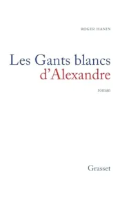 Les Gants blancs d'Alexandre