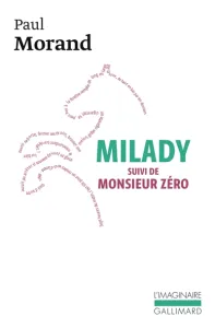 Milady ; Monsieur zéro