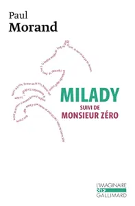 Milady ; Monsieur zéro