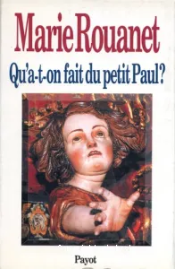 Qu'a-t-on fait du petit Paul ?