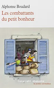 Les combattants du petit bonheur