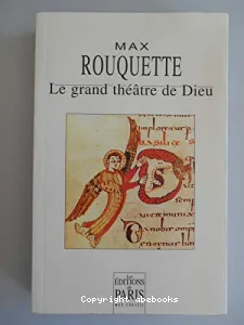 Le grand théâtre de Dieu