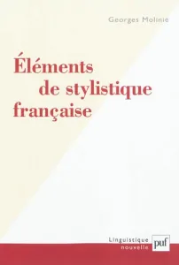 Eléments de stylistique française