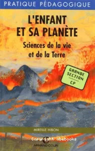 L'enfant et sa planète, maternelle grande section et CP