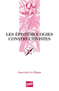 Epistémologies constructivistes (Les)