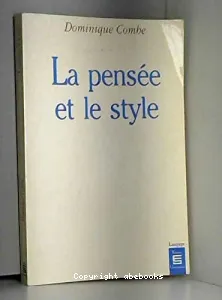 La Pensée et le style