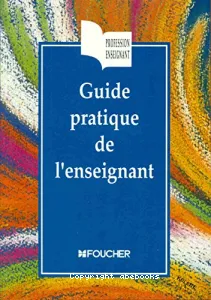 Guide pratique de l'enseignement