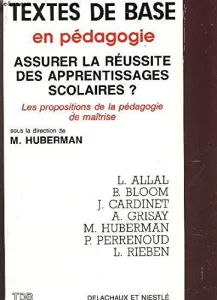 Assurer la réussite des apprentissages scolaire ?