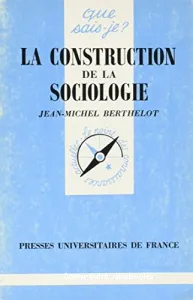 La Construction de la sociologie