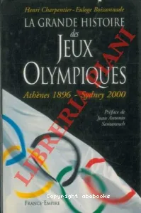 La grande histoire des jeux olympiques