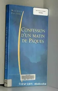 Confession d'un matin de Pâques