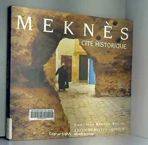 Meknès, cité historique