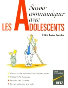 Savoir communiquer avec les adolescents