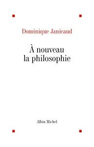 A nouveau la philosophie